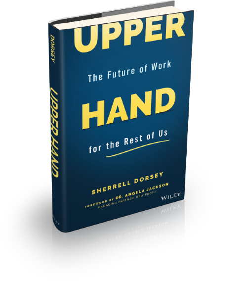 Upper Hand: The Future of Work for the Rest of Us