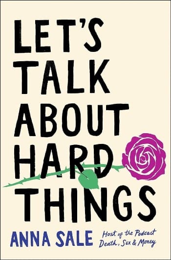 Let’s Talk About Hard Things